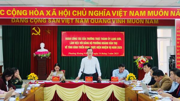 Thường trực Thành ủy Lạng Sơn làm việc tại Đảng ủy phường Hoàng Văn Thụ về tình hình triển khai thực hiện nhiệm vụ năm 2025