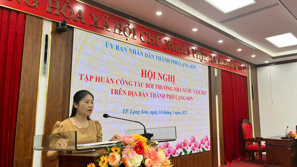 THÀNH PHỐ LẠNG SƠN: TẬP HUẤN CÔNG TÁC BỒI THƯỜNG NHÀ NƯỚC NĂM 2025