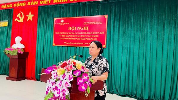 TRUYỀN THÔNG VỀ LUẬT ĐẤT ĐAI; CÁC VĂN BẢN PHÁP LUẬT MỚI BAN HÀNH VÀ TRIỂN KHAI NGHỊ QUYẾT SỐ 158-NQ/TU, NGÀY 01/10/2024 CỦA BAN CHẤP HÀNH ĐẢNG BỘ THÀNH PHỐ LẠNG SƠN